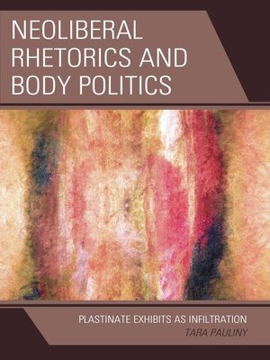 cover image of Neoliberal Rhetorics and Body Politics